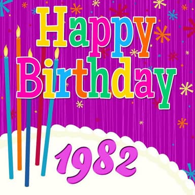 Happy Birthday 1982