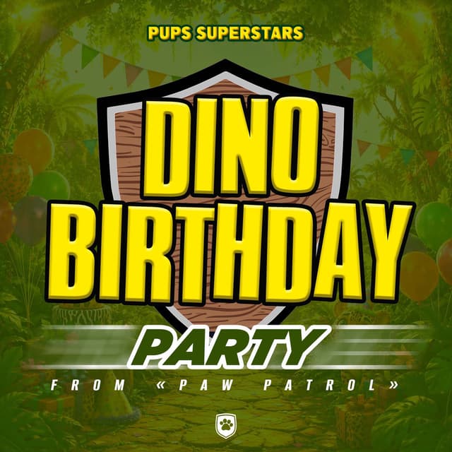 Dino Birthday Song (from "Paw Patrol")