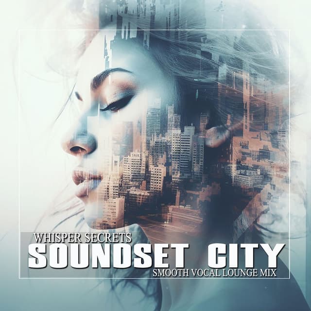 Whisper Secrets (Smooth Vocal Lounge Mix)