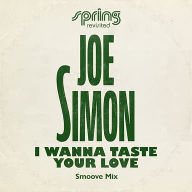 I Wanna Taste Your Love (Smoove Extended Remix)