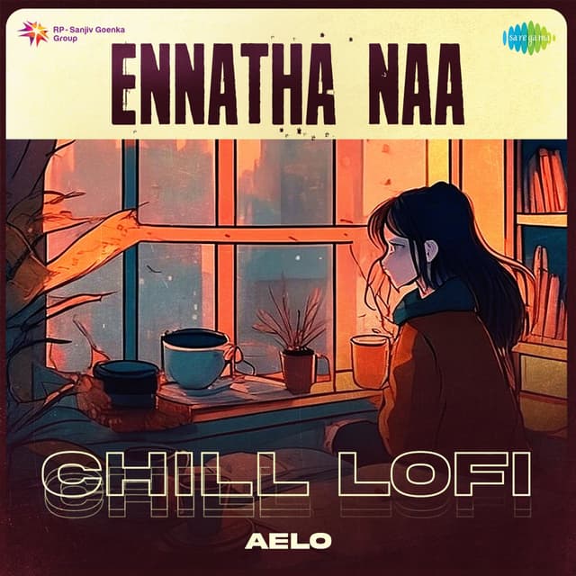 Ennatha Naa (Chill Lofi)
