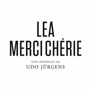 Merci Chérie (Eine Hommage an Udo Jürgens)