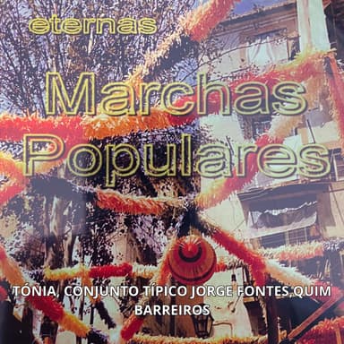 Eternas Marchas Populares