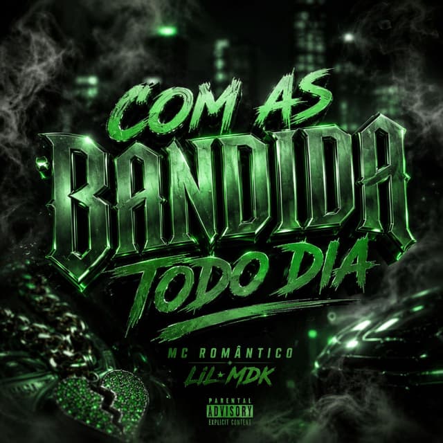 COM AS BANDIDA TODO DIA