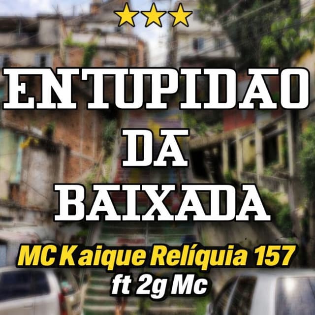 MC Kaique Relíquia 157 ft 2g Mc