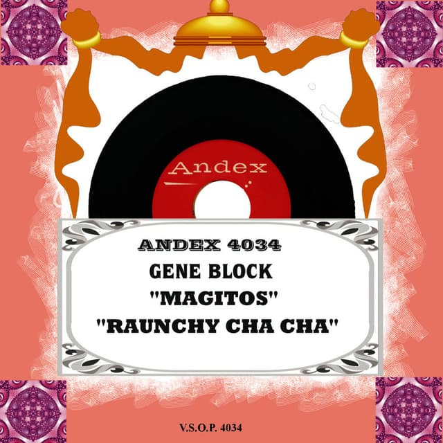 Magitos/Raunchy Cha Cha Cha