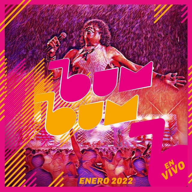 Bum Bum (En Vivo Enero 2022)