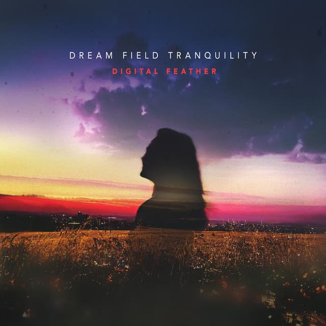 Dream Field Tranquility