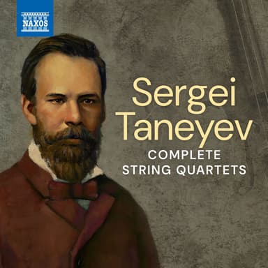 Taneyev: Complete String Quartets
