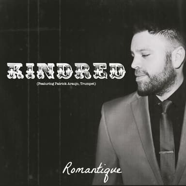 Kindred (feat. Patrick Araujo, Trumpet)