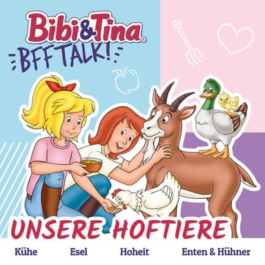 BFF Talk - Talk 9: Unsere Hoftiere