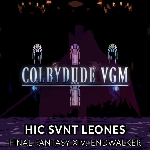 Hic Svnt Leones (From "Final Fantasy XIV: Endwalker")