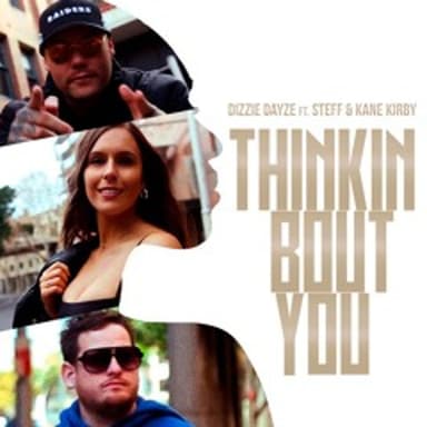 Thinkin Bout you (feat. STEFF & Kane Kirby)
