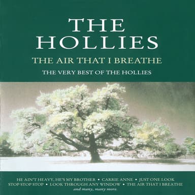 The Air That I Breathe (The Very Best of the Hollies)