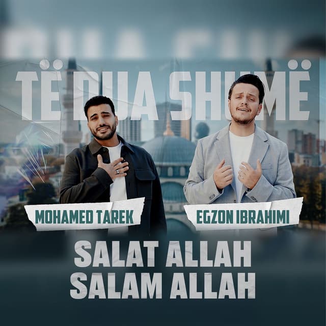 Salat Allah Salam Allah | Të Dua Shumë