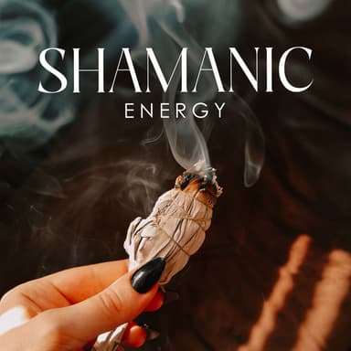 Shamanic Energy: Enhance Overall Wellness Through Shamanic Healing Music