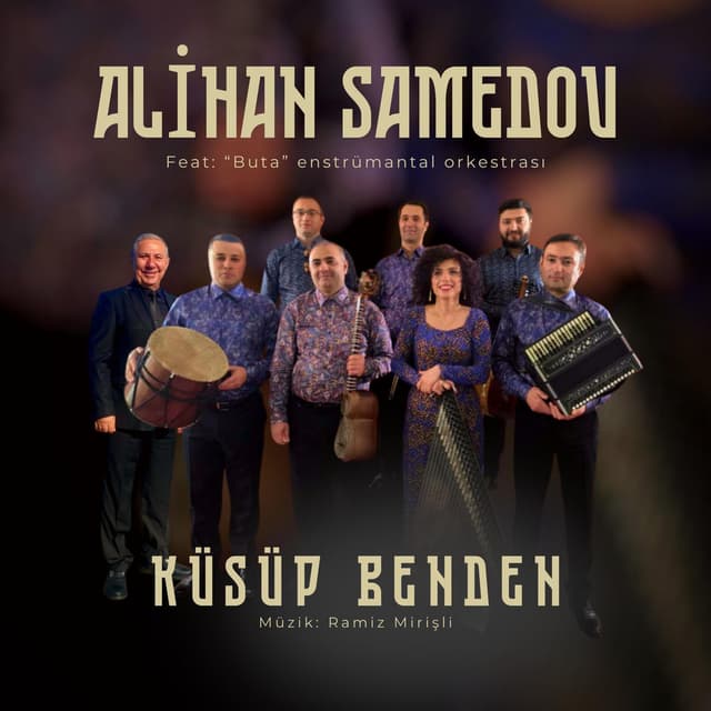 Küsüp benden (feat. "Buta" enstrümantal orkestrası)