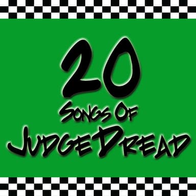 20 Songs Of Judge Dread