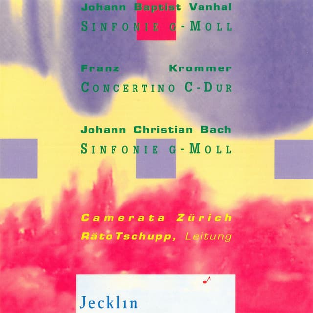 Johann Baptist Vanhal: Sinfonie in G Minor - Franz Krommer: Concertino in C Major - Johann Christian Bach: Sinfonie in G Minor