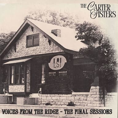 Voices From The Ridge-The Final Sessions