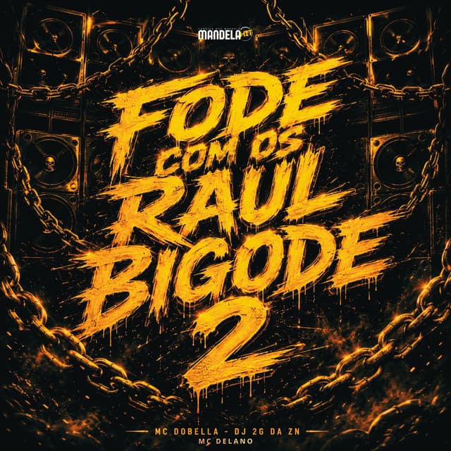 Fode Com os Raul Bigode 2