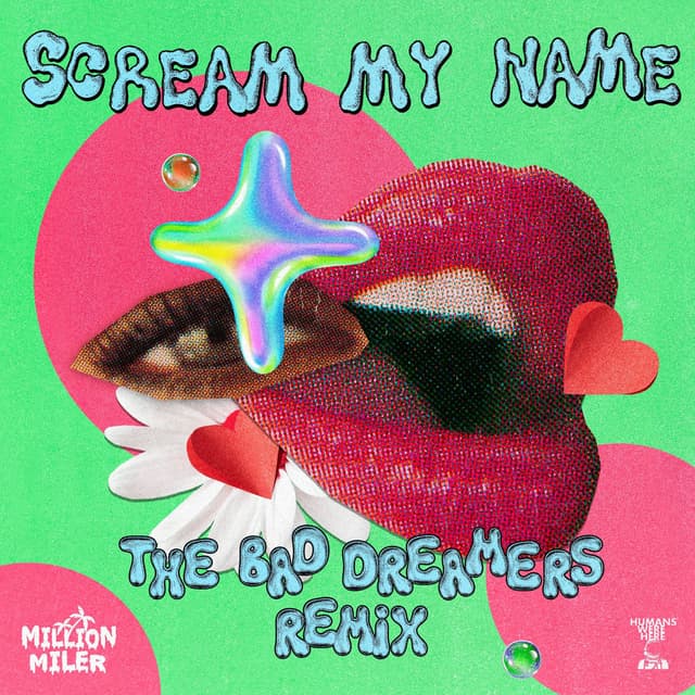 Scream My Name (The Bad Dreamers Remix)