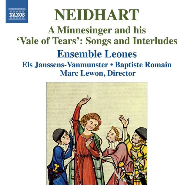 Neidhart: A Minnesinger and His "Vale of Tears" - Songs and Interludes