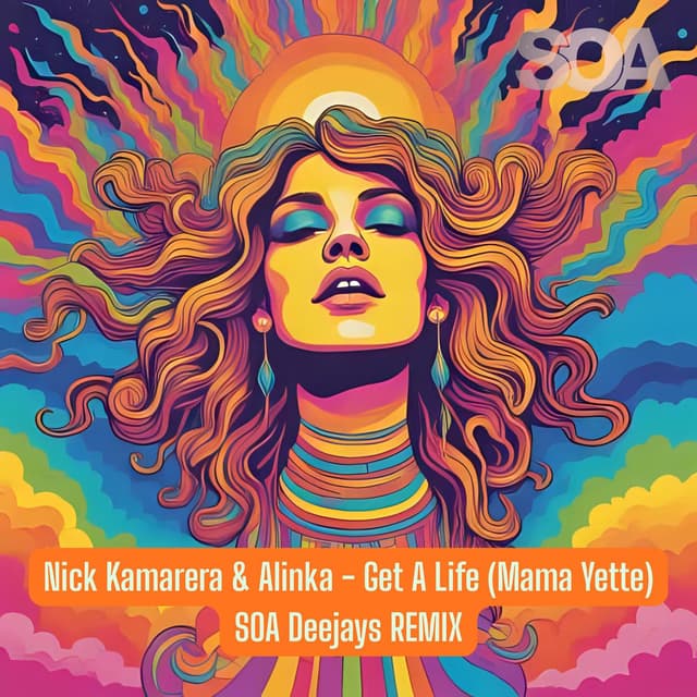 Get A Life (Mama Yette) (SOA Deejays Remix)