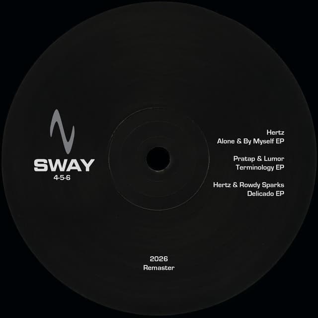 SWAY 4-5-6 (2026 Remaster)