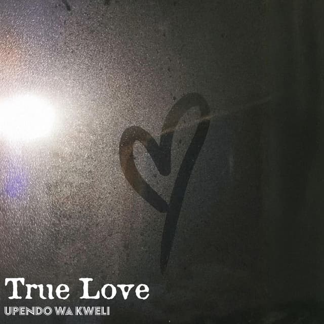 True Love (Upendo Wa Kweli) (feat. Papichino)