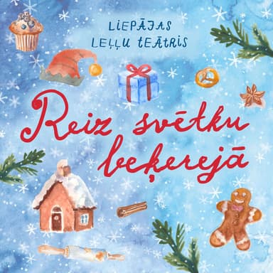Dziesmas no teātra izrādes REIZ SVĒTKU BEĶEREJĀ