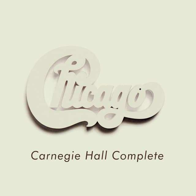 Chicago at Carnegie Hall - Complete (Live)
