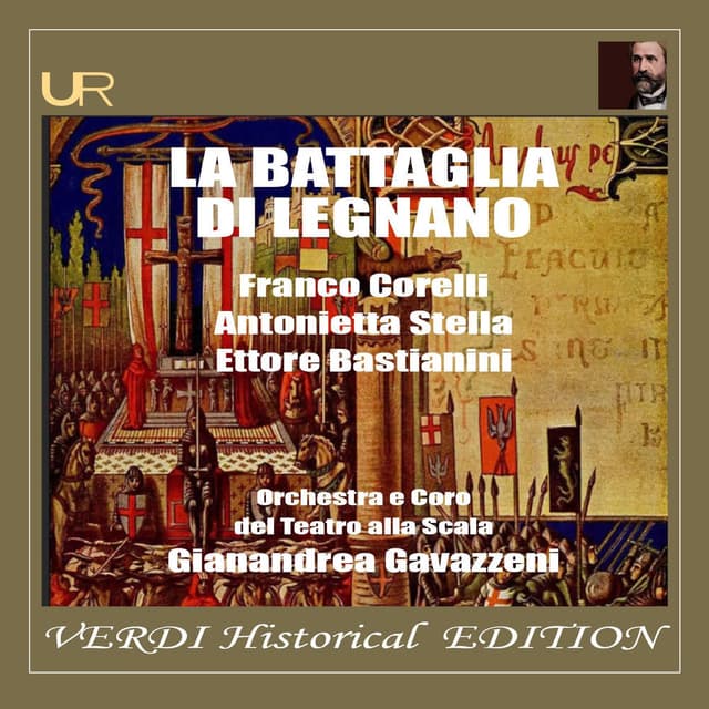 Verdi Historical Edition: La battaglia di Legnano (Remastered 2025)