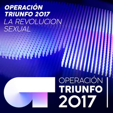La Revolución Sexual (En Directo En OT / 2017 - Gala 05)