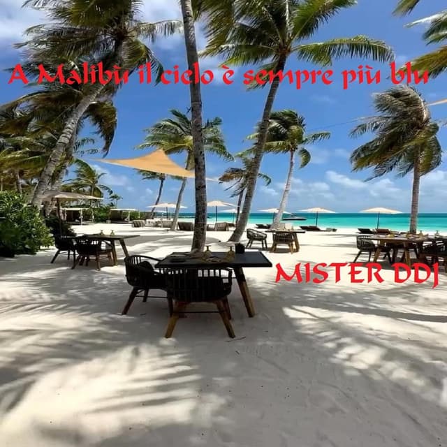A Malibù il cielo è sempre più blu