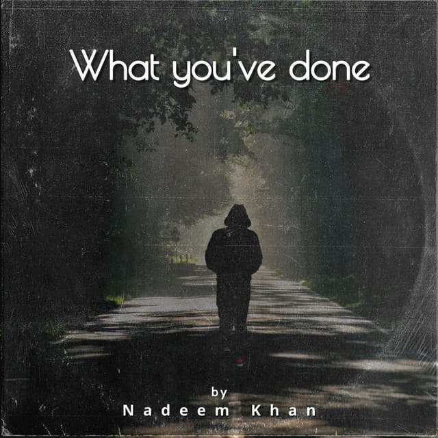What you've done
