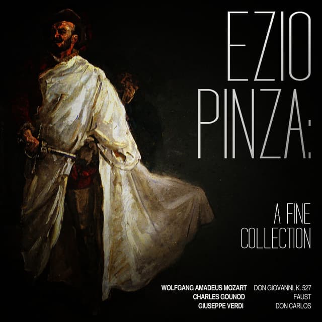 Ezio Pinza: A Fine Collection