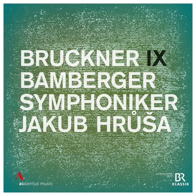 Bruckner: Symphony No. 9 in D Minor, WAB 109 (1894 Version, Ed. L. Nowak)