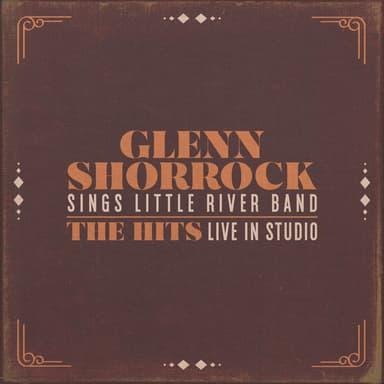 Glenn Shorrock Sings Little River Band