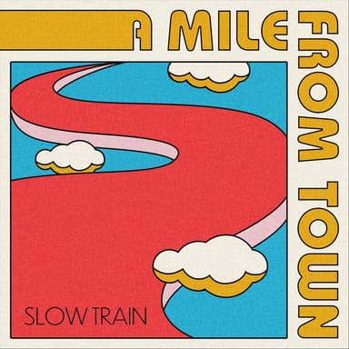 A Mile from Town