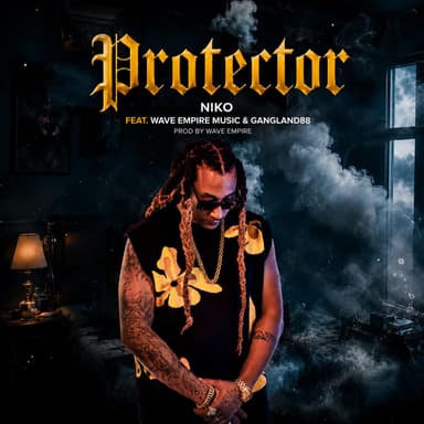 Protector (feat. Gangland88 & Wave Empire Music)