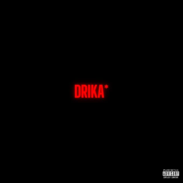 DRIKA*