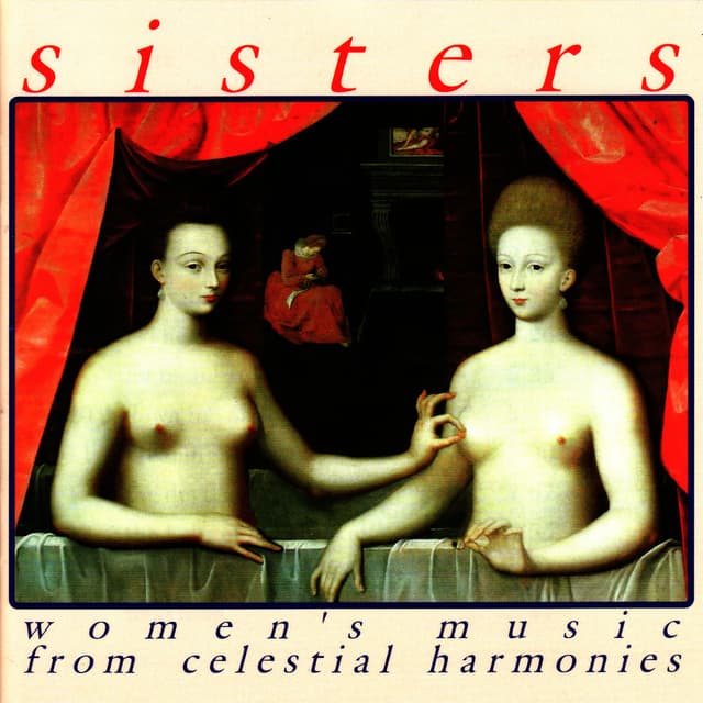 Sisters: Women's Music from Celestial Harmonies