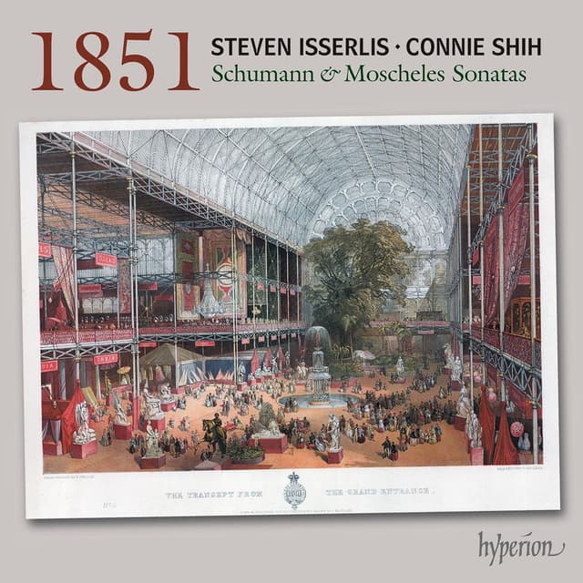 Schumann & Moscheles: 1851 Cello Sonatas