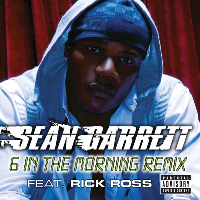 6 In The Morning (Remix Explicit)