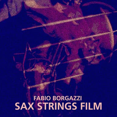 Sax Strings Film