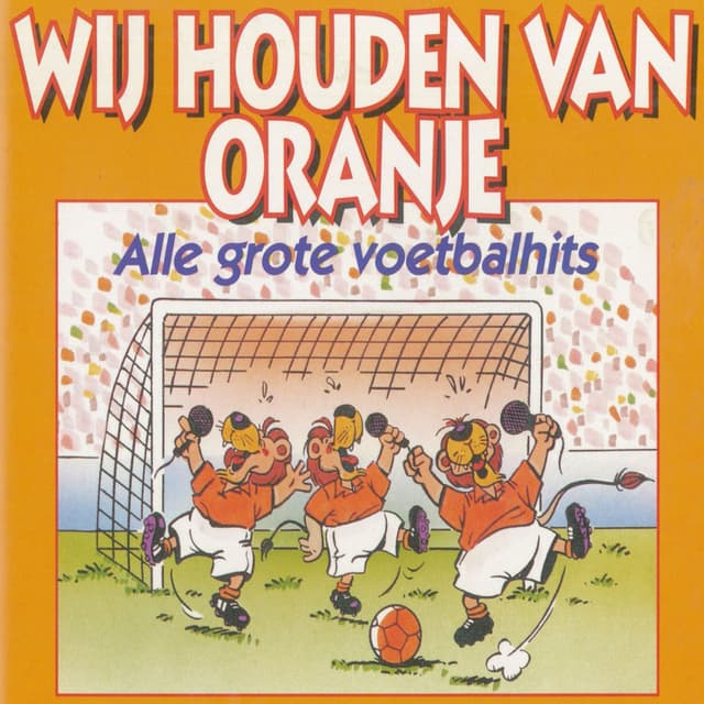 Wij Houden van Oranje