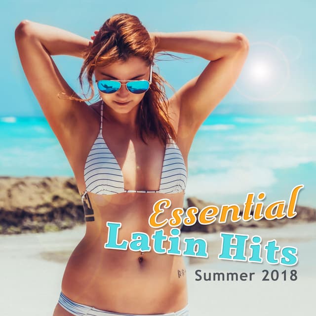 Essential Latin Hits: Summer 2018, La Noche de la Música Latina, Relax del Mar