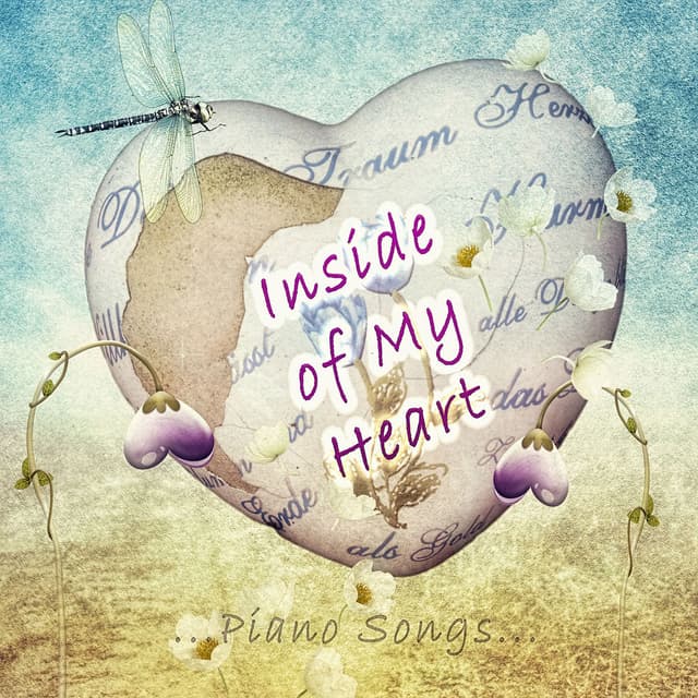 Inside of My Heart - Piano Songs, Relaxing Piano Shades, Bedtime Music, Background Music for Massage, Beautiful Sounds for Intimat