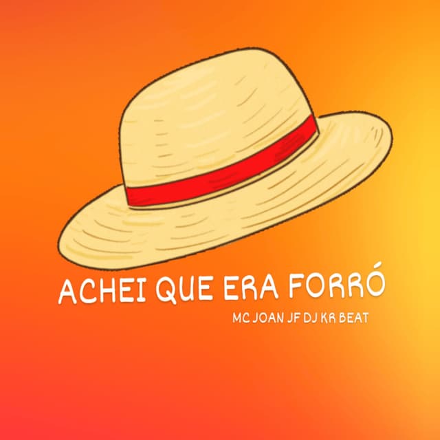 Achei Que Era Forró